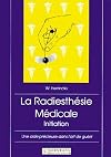 La radiesthésie médicale