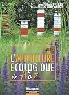 L'apiculture écologique de A à Z