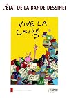 L'état de la bande dessinée : Vive la crise ?