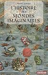 L'histoire des mondes imaginaires