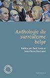 Anthologie du surr&eacute;alisme belge
