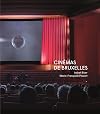 Cinémas de Bruxelles: Isabel Biver - Marie-Françoise Plissart