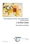 L'arrière-texte : Pour repenser le littéraire