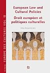 European Law and Cultural Policies / Droit européen et politiques culturelles (Europe des cultures / Europe of cultures) (English and French Edition)