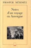 Notes d'un voyage en Auvergne