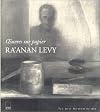 Ra'anan Levy: euvres sur papier (French Edition)