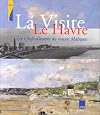 Le havre, la visite. les chefs-d'oeuvre du musee malraux