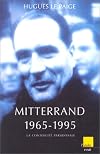Mitterrand 1965-1995: la continuité paradoxale