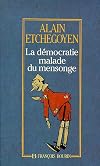 La democratie malade du mensonge (French Edition)