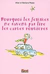 Pourquoi les femmes ne savent pas lire les cartes routières
