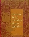 Histoire de la Lorraine et des Lorrains