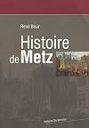 Histoire de Metz