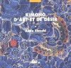 Kimono d'art et de désir