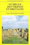 Le siècle des Vikings en Bretagne