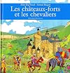 Les châteaux-forts et les chevaliers