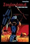 Zoulouland, tome 2 : Noirs comme l'enfer
