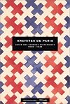 Archives De Paris. 1939-1945, Guide Des Sources Historiques Conservees Aux Archives De Paris