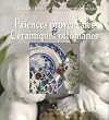 Un collectionneur et mécène marseillais, Faiences provençales & Céramiques ottomanes, exposition, 2006-2007, Marseille, Centre de la Vieille Charité