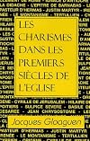 Les charismes dans les premiers siècles de l'Eglise