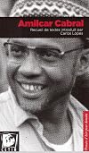 Amilcar Cabral. Recueil De Textes Introduit Par Carlos Lopes