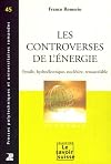 Les controverses de l'énergie : Fossile, hydroélectrique, nucléaire, renouvelable