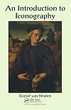 An Introduction to Iconography: Symbols, Allusions and Meaning in the Visual Arts (Documenting the Image)