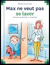 Max NE Veut Pas SE Laver (56) (French Edition)