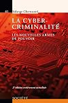 La cybercriminalité: Les nouvelles armes de pouvoir