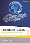 Ethics in Higher Education: Values-driven Leaders for the Future (Globethics.net Education Ethics Series) (Volume 1)