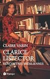 Clarice Lispector : Rencontres br&eacute;siliennes