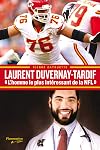 Laurent Duvernay-Tardif: ยซLโhomme le plus intรฉress