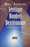 Lévitique, Nombres, Deutéronome. Bible Annotée A.T. 2