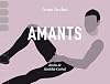 Les amants : catalogue de la virilité