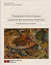 Changement technologique et gestion des ressources humaines