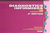 Diagnostics infirmiers: Guide pour le plan de soins. 3e édition