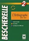 L'Orthographe Pour Tous