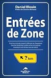 Entrées de Zone - Pour tous ceux qui songent à effectuer un changement dans leur travail...
