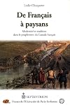De Français à paysans. Modernité et tradition dans le peuplement du Canada français