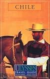 Chile (Ulysses Travel Guides)