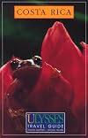 Ulysses Travel Guide Costa Rica