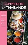 Comprendre la Thaïlande