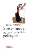 Mon enfance et autres tragédies politiques