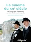 Le Cinéma du XXIe Siècle