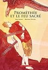 Prométhée et le feu sacré