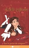 Sur le point de craquer (Journal Aurélie Laflamme 2)