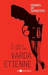 femmes de gangsters v 01 le complot de santa ana