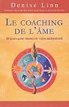 "le coaching de l'âme ; 28 jours pour découvrir votre authenticité"