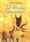 Le dessin des mots