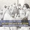 De silence et d'action : les Franciscaines Missionnaires de Marie au Canada, 1892-2010