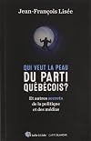 QUI VEUT LA PEAU DU PARTI QU�B�COIS?